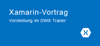 Xamarin Vortrag DWX Trailer